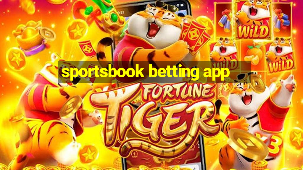 sportsbook betting app