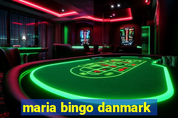 maria bingo danmark