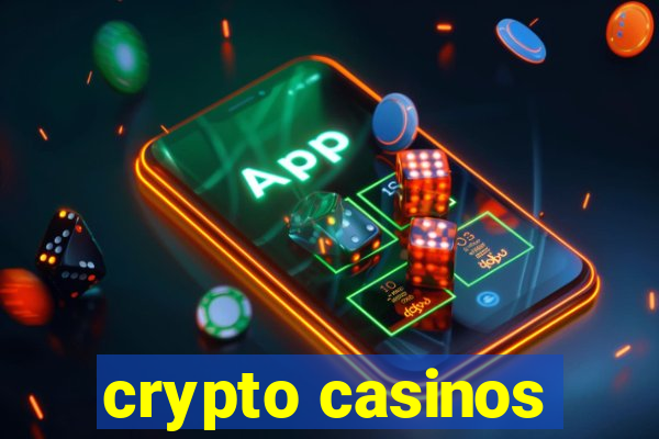 crypto casinos