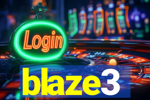 blaze3