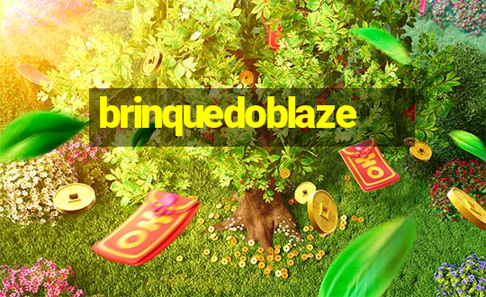 brinquedoblaze