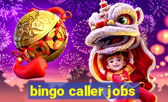 bingo caller jobs