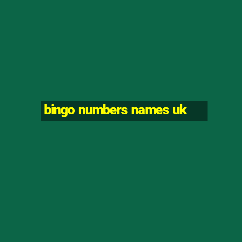 bingo numbers names uk