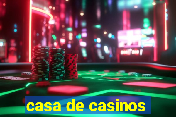 casa de casinos