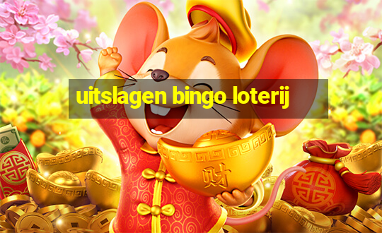 uitslagen bingo loterij