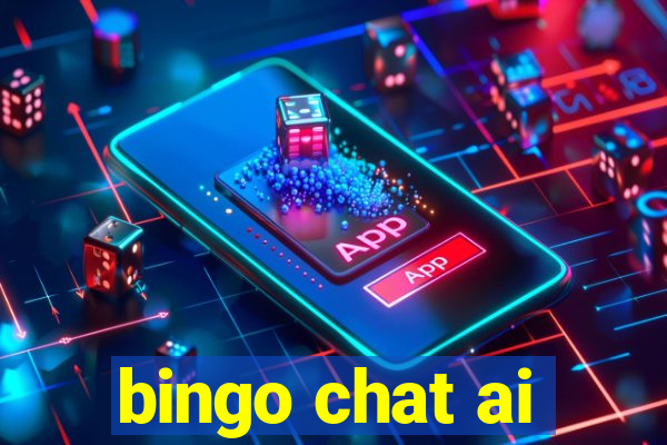 bingo chat ai