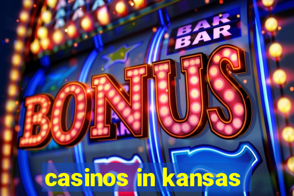 casinos in kansas