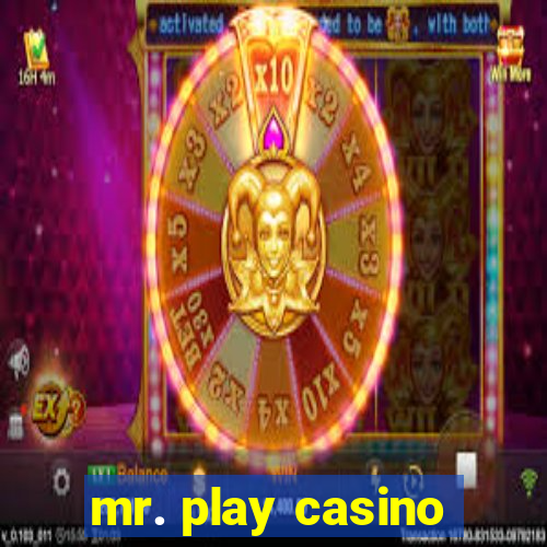 mr. play casino