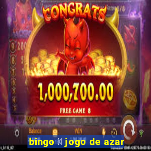 bingo 茅 jogo de azar