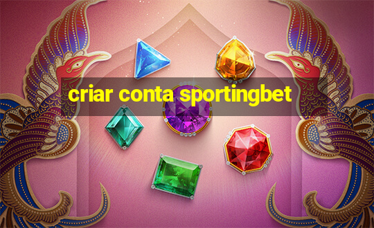 criar conta sportingbet