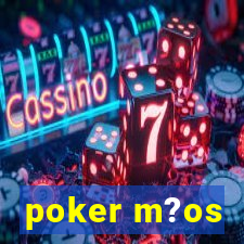 poker m?os