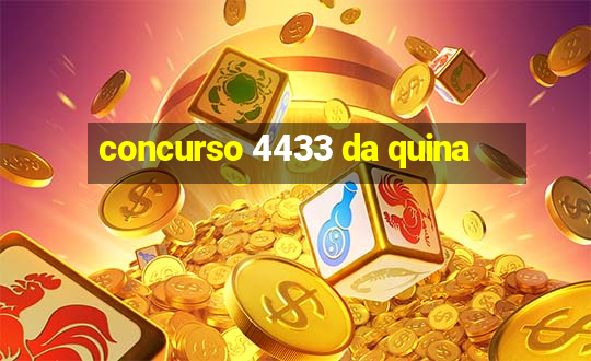 concurso 4433 da quina