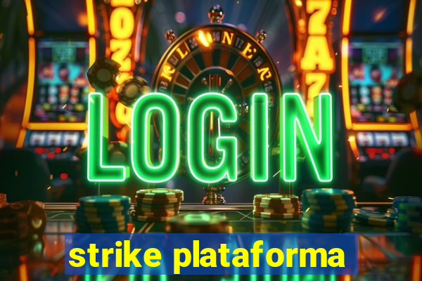 strike plataforma