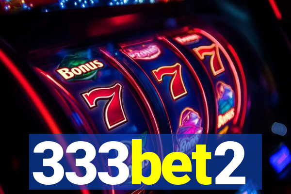 333bet2