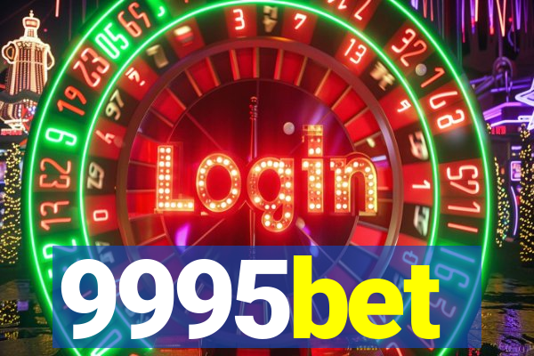 9995bet