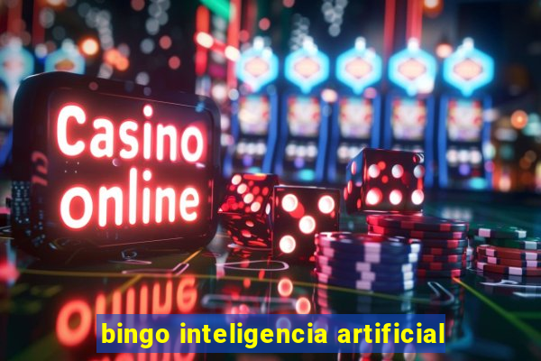 bingo inteligencia artificial