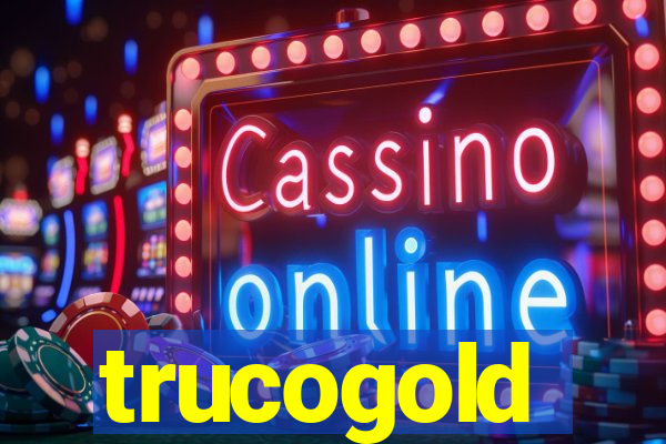 trucogold