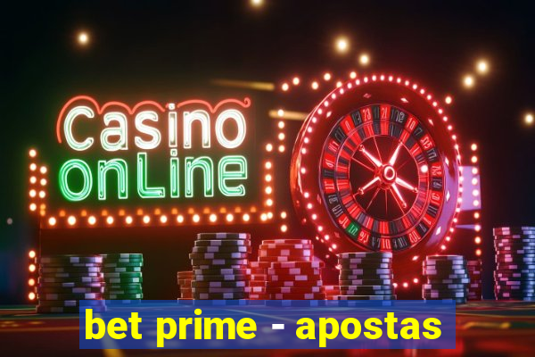 bet prime - apostas