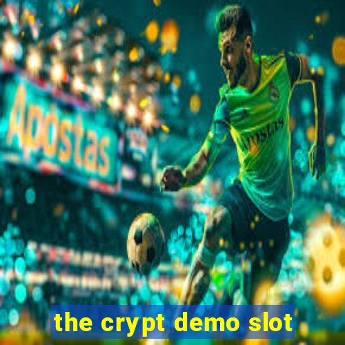 the crypt demo slot