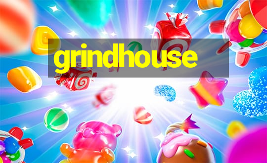 grindhouse