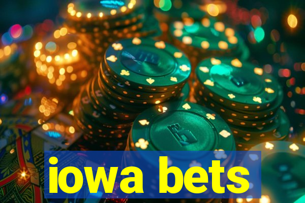 iowa bets