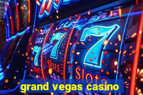 grand vegas casino