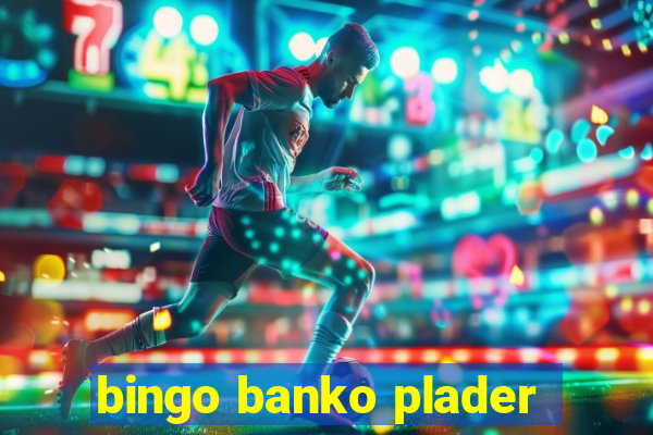 bingo banko plader