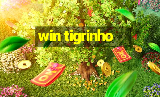 win tigrinho