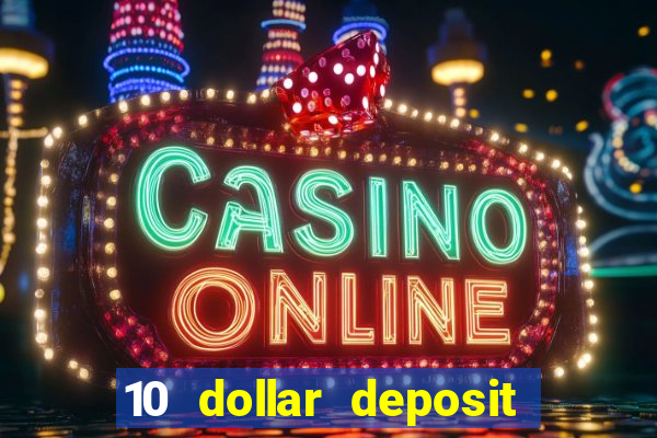 10 dollar deposit casino nz