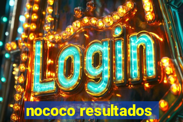 nococo resultados