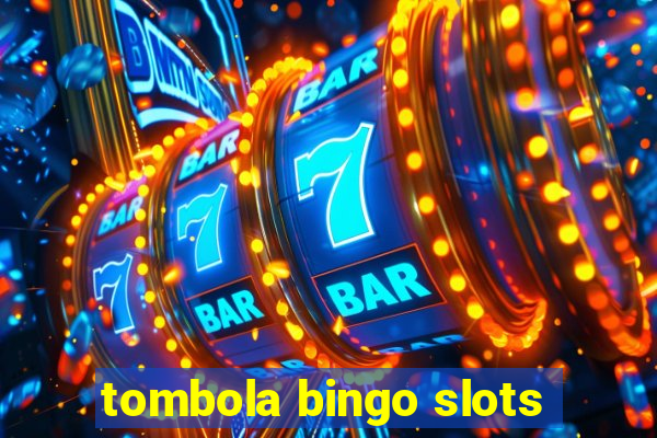 tombola bingo slots