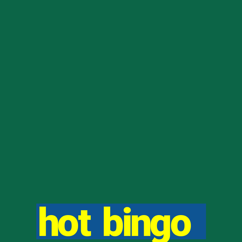 hot bingo