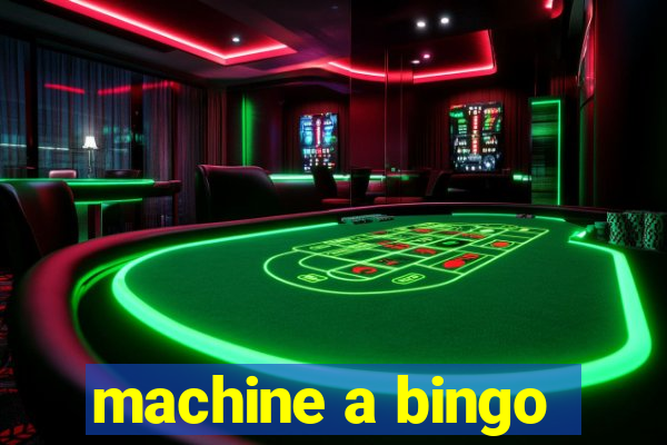 machine a bingo