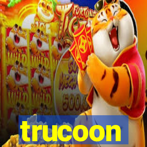 trucoon