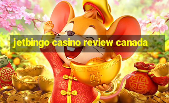 jetbingo casino review canada