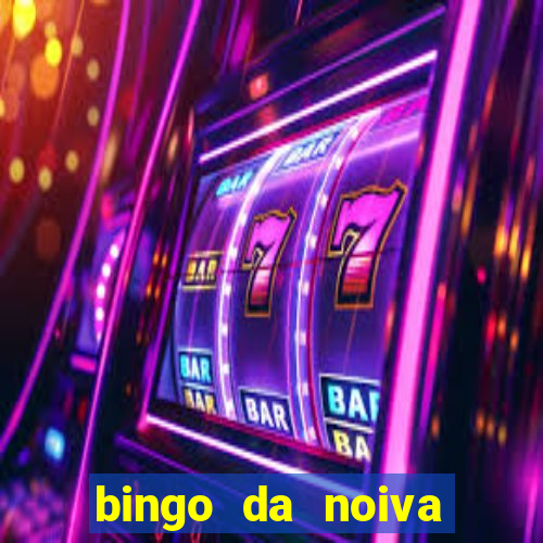 bingo da noiva para imprimir