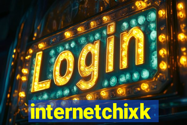 internetchixk