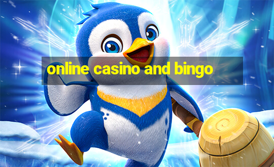 online casino and bingo