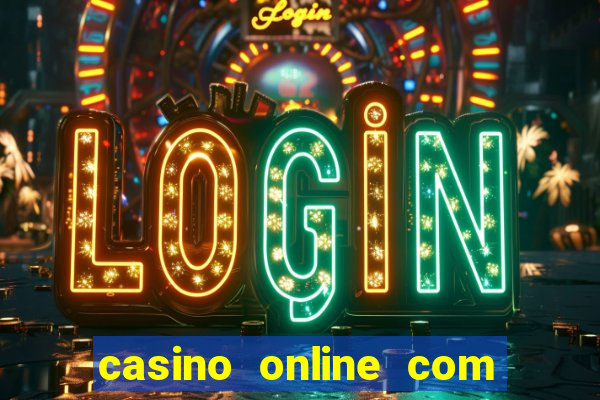 casino online com b?nus grátis