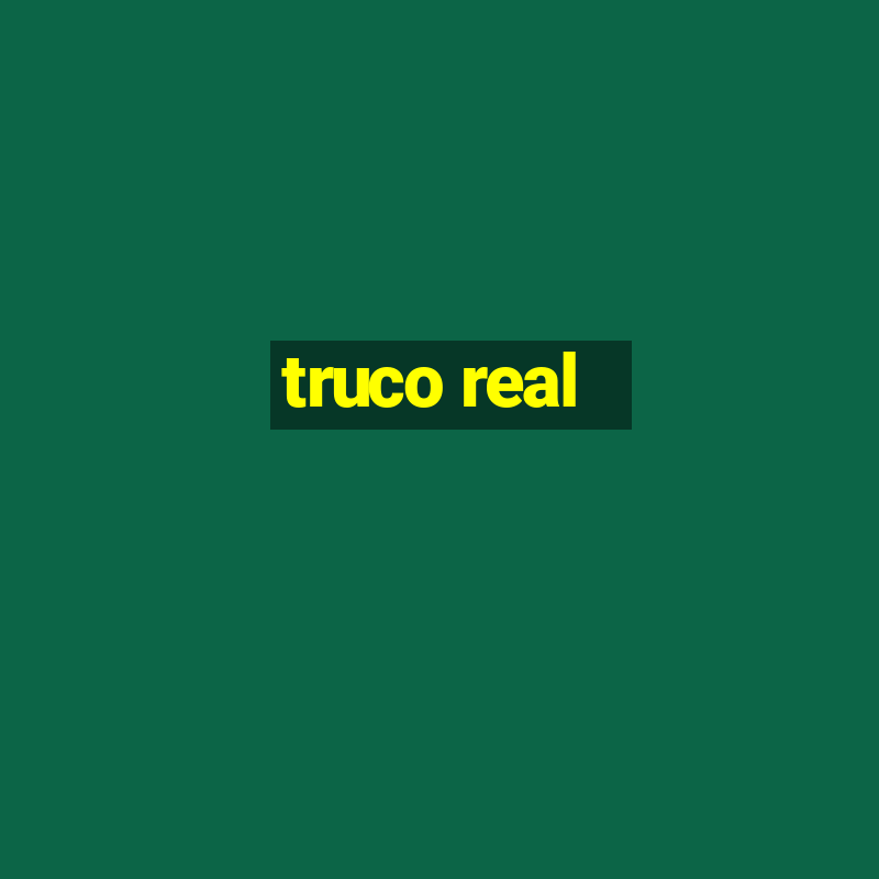 truco real