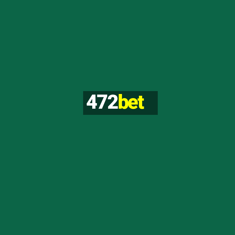 472bet