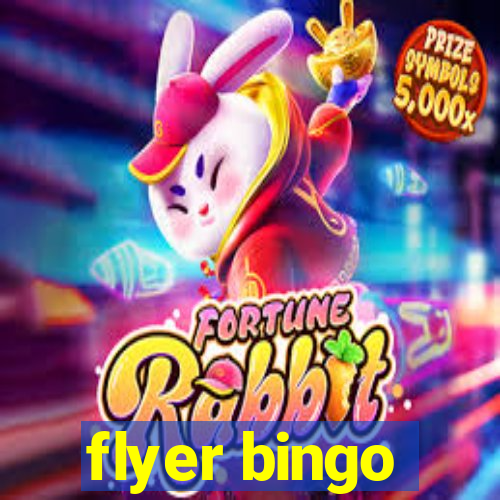 flyer bingo