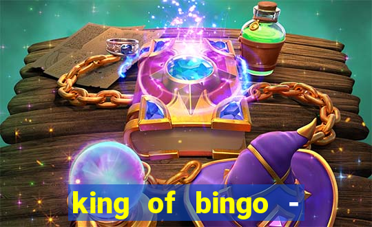 king of bingo - video bingo