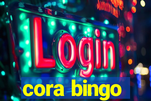 cora bingo