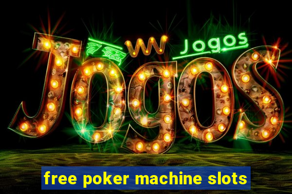 free poker machine slots