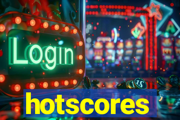 hotscores