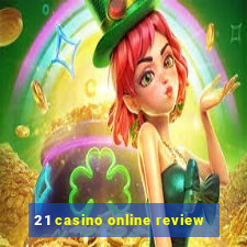 21 casino online review