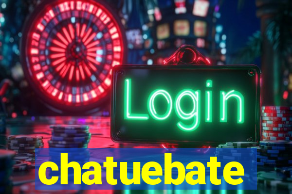 chatuebate