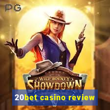 20bet casino review