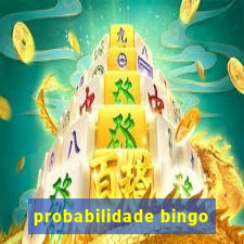 probabilidade bingo